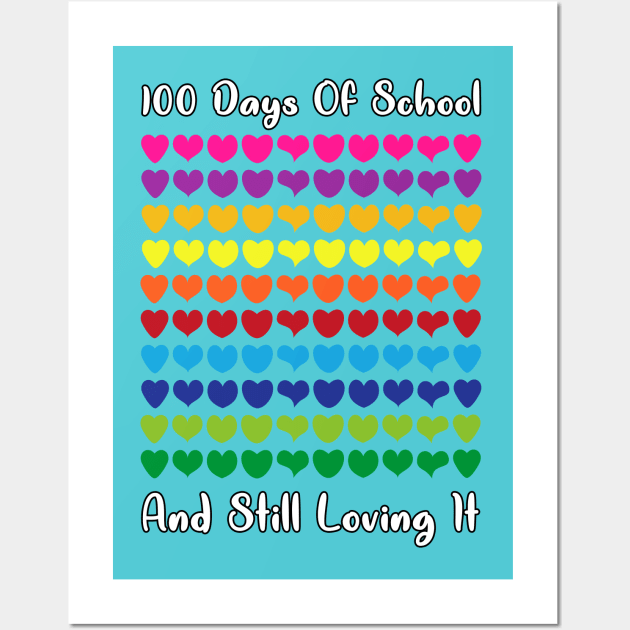 Love Heart 100 Days Of School Gift Teacher Boy Girl Wall Art by Craftify